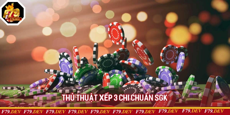 Thủ thuật xếp 3 chi chuẩn SGK Thủ thuật xếp 3 chi chuẩn SGK