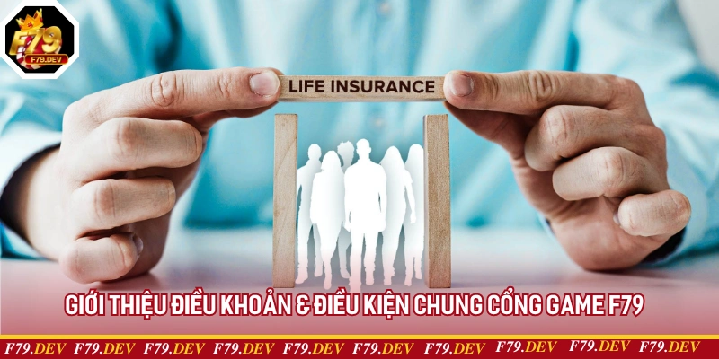 Giới thiệu điều khoản & điều kiện chung cổng game F79
