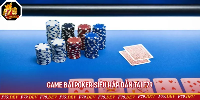 Siêu phẩm Poker kịch tính
