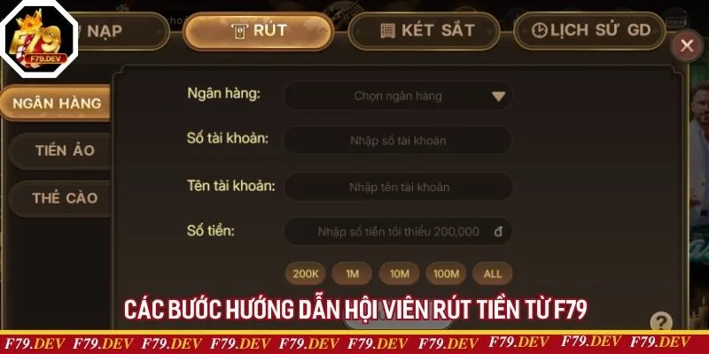 Các bước hướng dẫn hội viên rút tiền từ F79