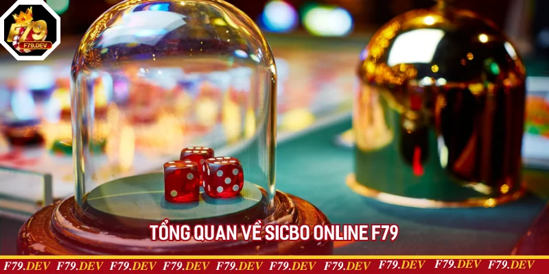 Đôi nét về sicbo online F79 Đôi nét về sicbo online F79