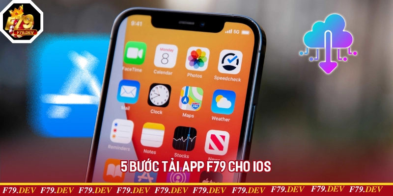 5 bước tải app F79 cho IOS